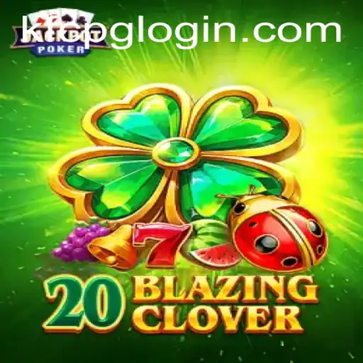 Dive into the Exciting World of 20BlazingClover: A Comprehensive Guide